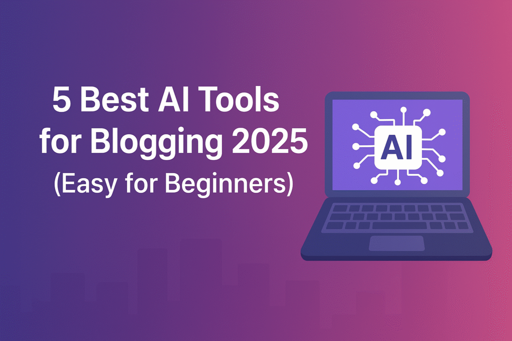 “AI tools for blogging 2025 to design content and grow traffic”